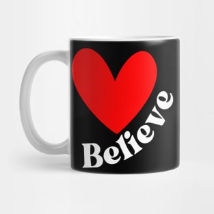 Believe. Believe In Yourself, Have Confidence. Positive Affirmation. White and Red Mug